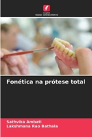 Fonética na prótese total (Portuguese Edition) 6207673573 Book Cover
