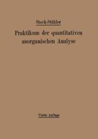 Praktikum Der Quantitativen Anorganischen Analyse 1147266786 Book Cover