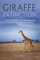 Giraffe Extinction 1541532384 Book Cover