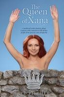 The Queen of Xana 0692988963 Book Cover