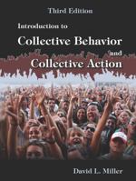 Introduction to Collective Behavior and Collective Action 1577661052 Book Cover
