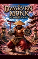 Dwarven Monk B0H1NF5F1W Book Cover