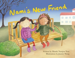 Nami's New Friend 1639889868 Book Cover
