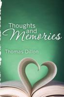 Thoughts and Memories 1456456199 Book Cover