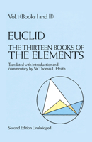 The Thirteen Books of Euclid's Elements, Books 1 and 2 1684224217 Book Cover