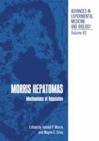 Morris Hepatomas: Mechanisms of Regulation 1461588545 Book Cover