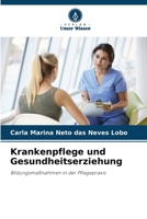 Krankenpflege und Gesundheitserziehung (German Edition) 6209587321 Book Cover