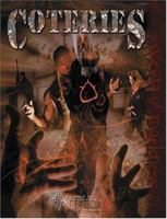 Coteries (Vampire: The Requiem) 158846251X Book Cover