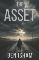 The Asset: The Break Away Trilogy - Book One B0HG3PBXP7 Book Cover