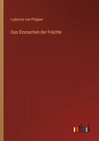 Das Einmachen der Früchte 3368416286 Book Cover