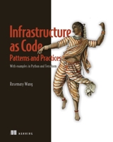 Essential Infrastructure as Code: Patterns and practices 1617298298 Book Cover