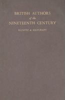 British Authors of the Nineteenth Century 0824200071 Book Cover