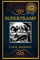 Supertramp: Progressive Rock Pioneers, the Original Anti-Anxiety Adult Coloring Book B08JB5WS5L Book Cover