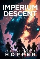 Imperium Descent: Volume III B0BSJDB6VN Book Cover