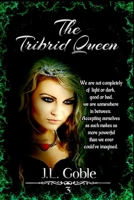 The Tribrid Queen: Book Three B09BT9CXK8 Book Cover