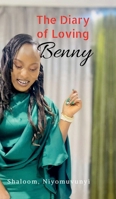 The Diary of Loving Benny B0FJ8J7NHR Book Cover