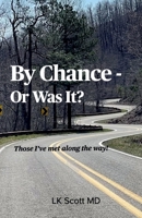 By Chance....Or Was It? B0FWNSFXDP Book Cover
