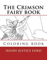 The Crimson Fairy Book : Coloring Book 1720742871 Book Cover