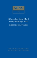 R�mond de Saint-Mard: A Study of His Major Works 0729401677 Book Cover