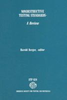 Nondestructive Testing Standards: A Review 0803101961 Book Cover