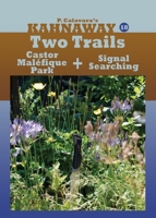 Two Trails: Kahnaway, Episode 18 1946296406 Book Cover