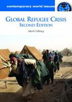 Global Refugee Crisis: A Reference Handbook 1598844555 Book Cover