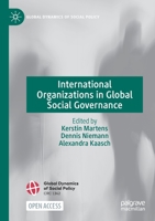 International Organizations in Global Social Governance 3030654419 Book Cover