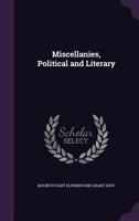 Miscellanies: Political And Literary 1164927523 Book Cover
