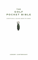 The Golf Pocket Bible 1907087117 Book Cover