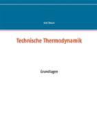 Technische Thermodynamik: Grundlagen 3741272582 Book Cover