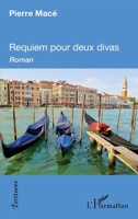 Requiem pour deux divas: Roman (Écritures) (French Edition) 2343187738 Book Cover