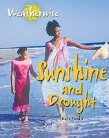 Sunshine and Drought (Weatherwise 1615322787 Book Cover