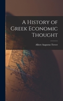 A History of Greek Economic Thought 1016315295 Book Cover