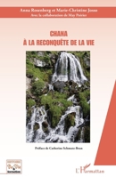 Chana: A la reconquête de la vie (Histoire de Vie Et Formation) (French Edition) 2343234426 Book Cover