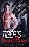 Tiger's Secret Desire: Nightfair Shifters, a BWWM Romance 1733567720 Book Cover