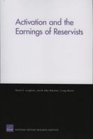 Activation and Earnings of Reservists 0833039717 Book Cover