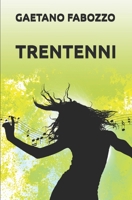 Trentenni 1674132824 Book Cover