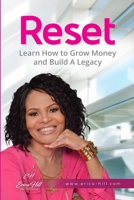 Reset: Learn How to Grow Money and Build a Legacy B08LNBV94L Book Cover