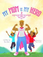 My Mom is My Hero 195566806X Book Cover