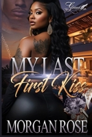 My Last First Kiss: A Standalone Novel B0CRF1YXZS Book Cover