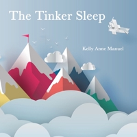 The Tinker Sleep B0BCSB1NW2 Book Cover