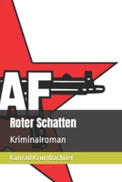 Roter Schatten: Kriminalroman B0BBYB3GPS Book Cover