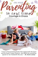 Courage in Chaos: Strength and Hope for Your Adventures in Parenting 1947088009 Book Cover