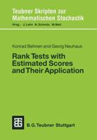 Rank Tests with Estimated Scores and Their Application 3519027283 Book Cover