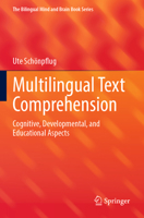 Multilingual Text Comprehension : Cognitive, Developmental, and Educational Aspects 3031433432 Book Cover