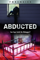 Abducted (XBooks) (Library Edition): Can Cops Catch the Kidnapper? 0531132587 Book Cover