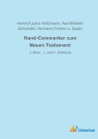 Hand-Commentar zum Neuen Testament: 3. Band - 1. und 2. Abteilung 3965066374 Book Cover
