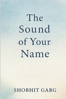 The Sound of Your Name B0FN4CLJ2V Book Cover