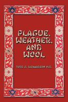 Plague, Weather, And Wool 1438951876 Book Cover