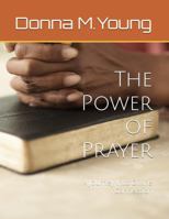 The Power of Prayer: A Journey Into Divine Connection (Growing in Jesus) 1947143255 Book Cover